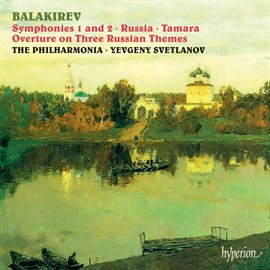 Cover image for Balakirev: Symphonies 1 & 2; Tamara etc.