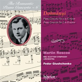 Imagen de portada para Dohnányi: Piano Concertos Nos. 1 & 2 (Hyperion Romantic Piano Concerto 6)