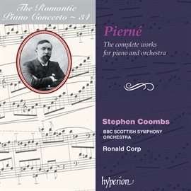 Imagen de portada para Pierné: Piano Concertos (Hyperion Romantic Piano Concerto 34)