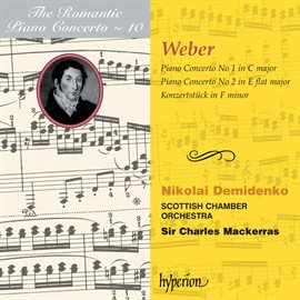 Imagen de portada para Weber: Piano Concertos Nos. 1 & 2; Konzertstück (Hyperion Romantic Piano Concerto 10)