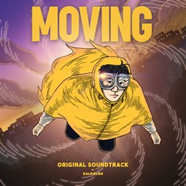 Imagen de portada para Moving [Original Soundtrack]