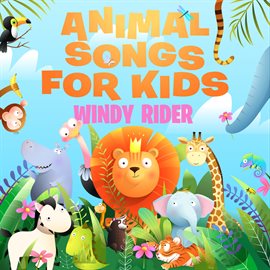 Cover image for Animal Songs For Kids