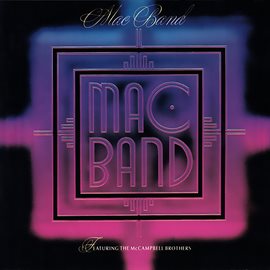 Imagen de portada para Mac Band Featuring The McCambell Brothers