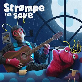 Cover image for Strømpe Skal Sove - Godnatsange Til Børn