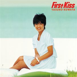 Cover image for First Kiss