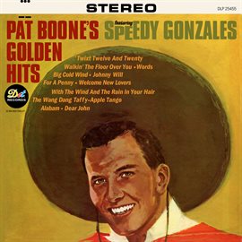 Cover image for Pat Boone's Golden Hits Featuring Speedy Gonzales
