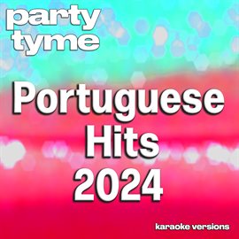 Imagen de portada para Portuguese Hits 2024 - 1 [Portuguese Karaoke Versions]