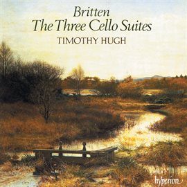 Cover image for Britten: Cello Suites Nos. 1, 2 & 3