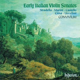 Cover image for Early Italian Violin Sonatas: Cima, Stradella & Marini
