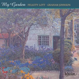 Cover image for My Garden: Songs for Soprano & Piano