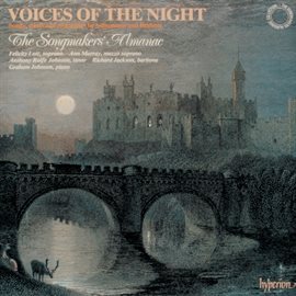 Cover image for Voices of the Night: Songs, Duets & Ensembles by Brahms and Schumann