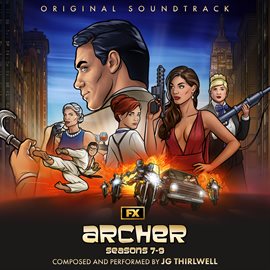 Cover image for Archer (Seasons 7-9) [Original Soundtrack]