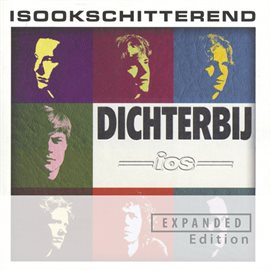 Imagen de portada para Dichterbij [Expanded Edition]