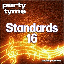 Cover image for Standards 16 - Party Tyme [Backing Versions]