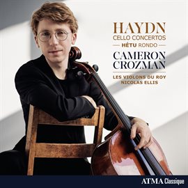 Cover image for Haydn: Cello Concertos - Hétu: Rondo