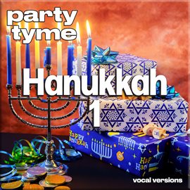 Imagen de portada para Hanukkah 1 - Party Tyme [Vocal Versions]