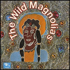 Cover image for The Wild Magnolias