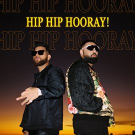 Hip Hop Hooray! Hip Hop Hooray!