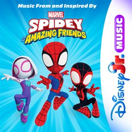 Cover image for Marvel's Spidey and His Amazing Friends - Music From and Inspired By