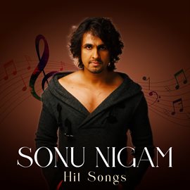 Cover image for Sonu Nigam Hit Songs