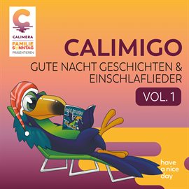 Cover image for Calimigo Gute Nacht Geschichten & Einschlaflieder Vol.1