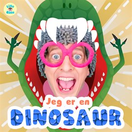 Cover image for Jeg Er En Dinosaur - Børnemusik Der Brager