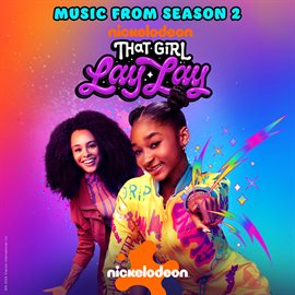 Cover image for That Girl Lay Lay [Music from Season 2]