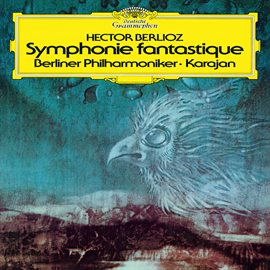 Cover image for Berlioz: Symphonie fantastique, H. 48