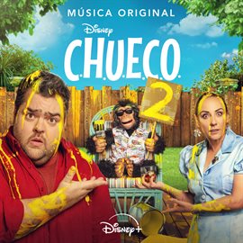 Imagen de portada para C.H.U.E.C.O. 2 [Música de la serie]