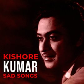 Cover image for Kishore Kumar Sad Songs