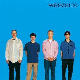 Cover image for Weezer 30 [Anniversary Super Deluxe]