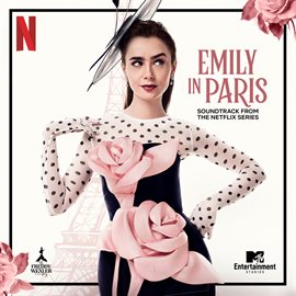 Cover image for Emily in Paris S4 [Soundtrack from the Netflix Series]