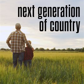 Imagen de portada para Next Generation Of Country