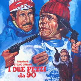 I due pezzi da 90 [Original Soundtrack]