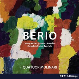 Berio : Intégrale Des Quatuors À Cordes