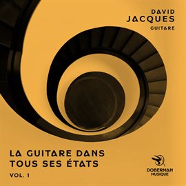 Cover image for La Guitare Dans Tous Ses États, Vol. 1