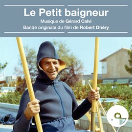 Imagen de portada para Le Petit Baigneur [Bande originale du film]