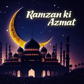 Cover image for Ramzan Ki Azmat