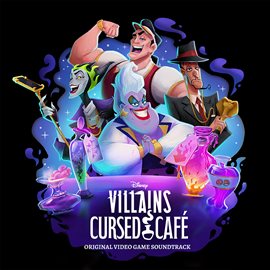 Cover image for Disney Villains Cursed Café [Original Video Game Soundtrack]