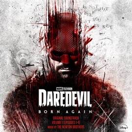 Cover image for Marvel's Daredevil: Born Again - Vol. 1 (episodes 1-4) [Original Soundtrack]