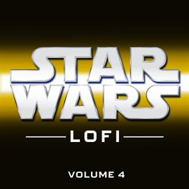 Cover image for Star Wars Lofi: Vol. 4