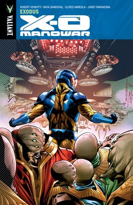 Cover image for X-O Manowar Vol. 10: Exodus