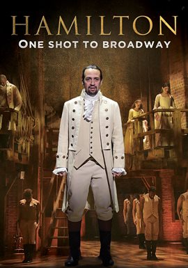 Cover image for Hamilton: One Shot to Broadway