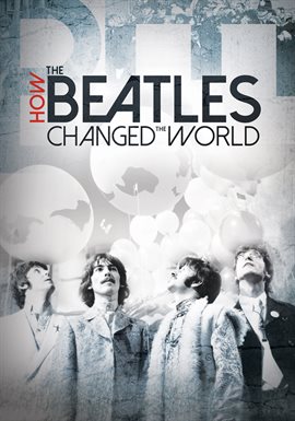 Cover image for How the Beatles Changed the World