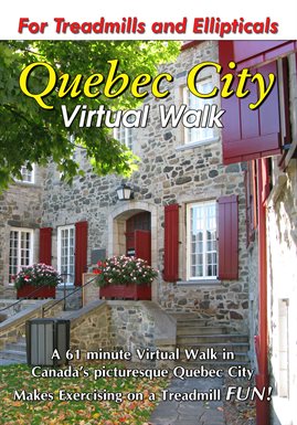 Cover image for Quebec City Virtual Walk