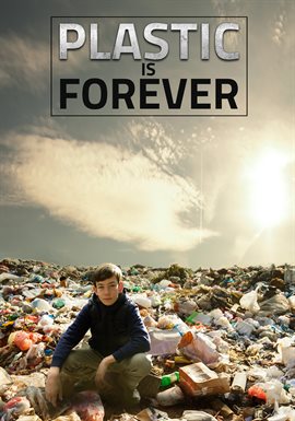 Imagen de portada para Plastic is Forever