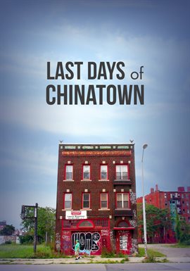 Cover image for Last Days of Chinatown
