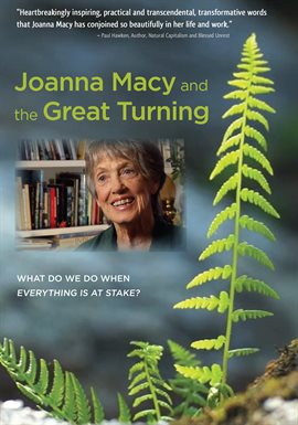 Joanna Macy and the Great Turning