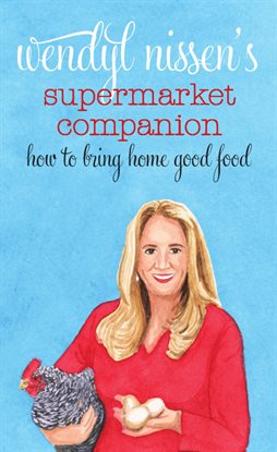 Cover image for Wendyl Nissen's Supermarket Companion