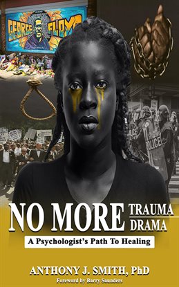 Cover image for No More Trauma No More Drama